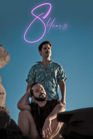 8 Years's poster