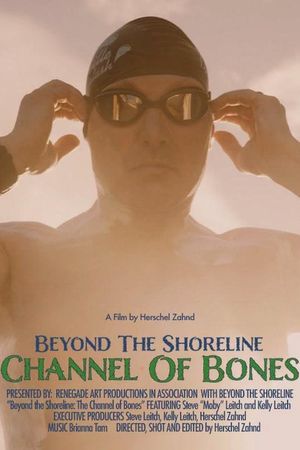 Beyond the Shoreline: The Channel of Bones's poster