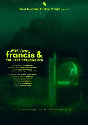 Mr. Francis & The Last Standing PCO's poster