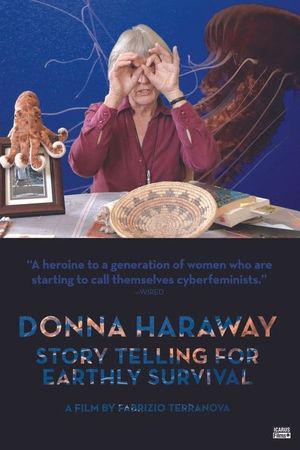 Donna Haraway: Story Telling for Earthly Survival's poster