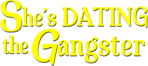 She's Dating the Gangster's poster