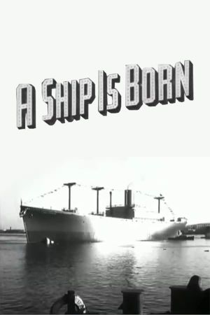 A Ship Is Born's poster