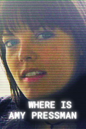 Where Is Amy Pressman?'s poster