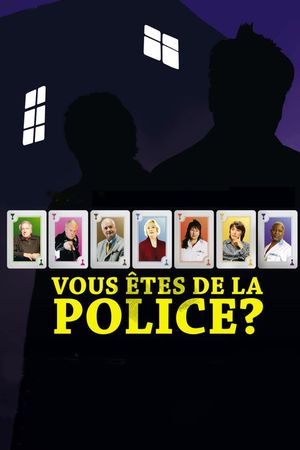 Vous êtes de la police?'s poster