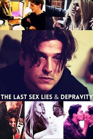 The Last Sex Lies & Depravity's poster