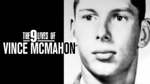 The Nine Lives of Vince McMahon's poster