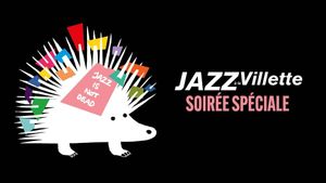 Soirée spéciale Jazz à la Villette 2024's poster