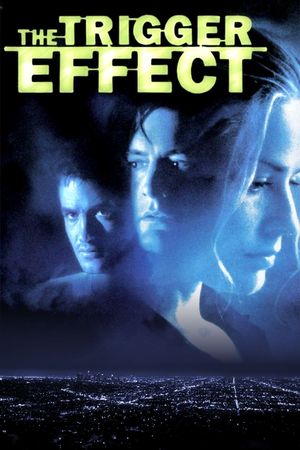 The Trigger Effect's poster