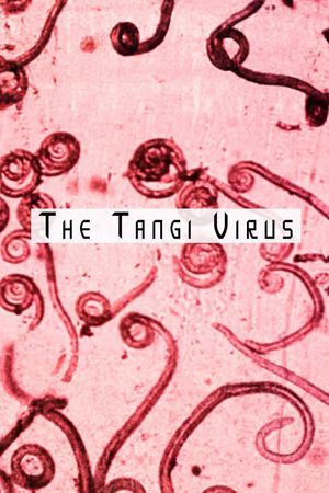 The Tangi Virus's poster