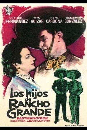 Los hijos de Rancho Grande's poster