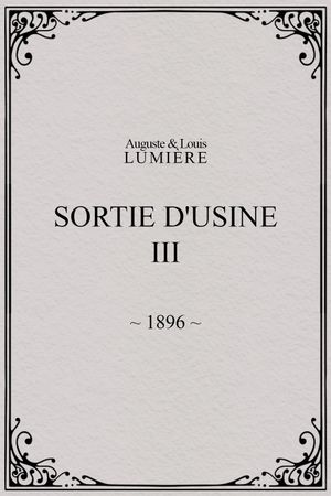 Sortie d'usine, [III]'s poster