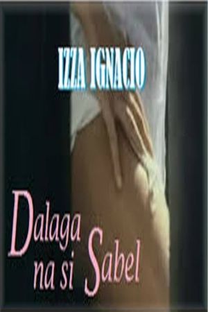 Dalaga na si Sabel's poster