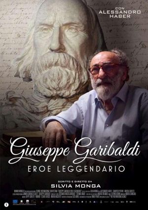 Giuseppe Garibaldi - Eroe Leggendario's poster
