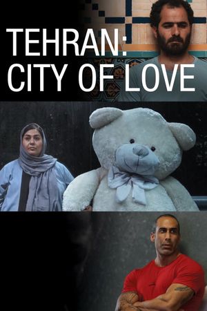 Tehran: City of Love's poster