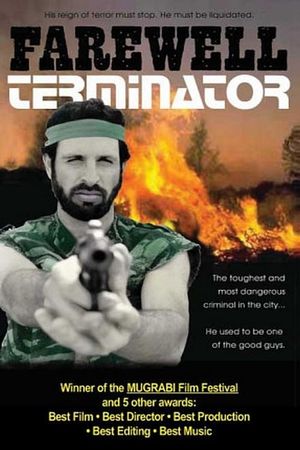 Farewell, Terminator's poster