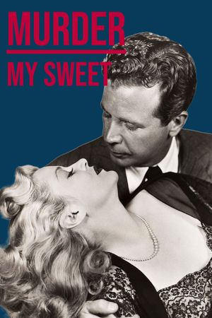 Murder, My Sweet's poster