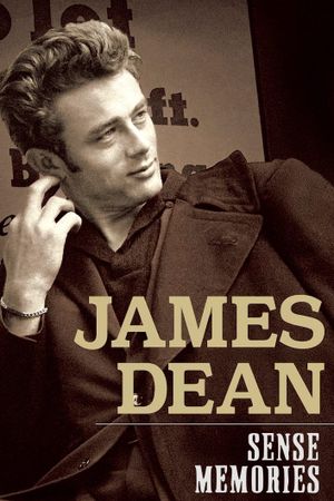 James Dean: Sense Memories's poster