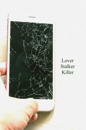Lover Stalker Killer's poster