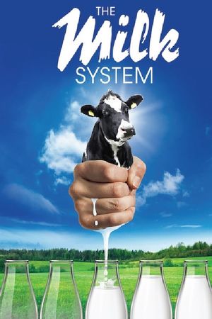 The Milk System's poster