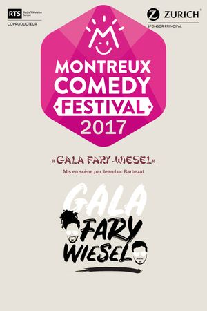 Montreux Comedy Festival 2017 - Gala Fary-Wiesel's poster