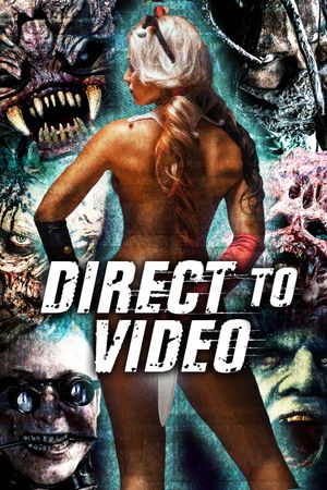 Direct to Video: Straight to Video Horror of the 90s's poster