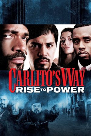 Carlito's Way: Rise to Power's poster image