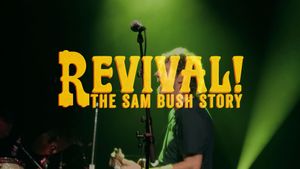 Revival: The Sam Bush Story's poster