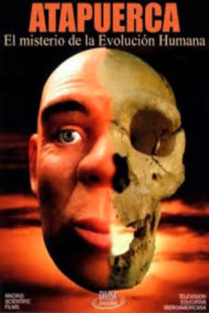 Atapuerca: El misterio de la evolución humana's poster
