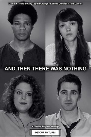 And Then There Was Nothing's poster