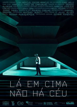Lá em cima não há céu's poster