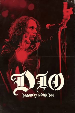 Dio: Dreamers Never Die's poster