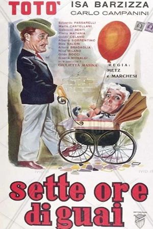Sette ore di guai's poster