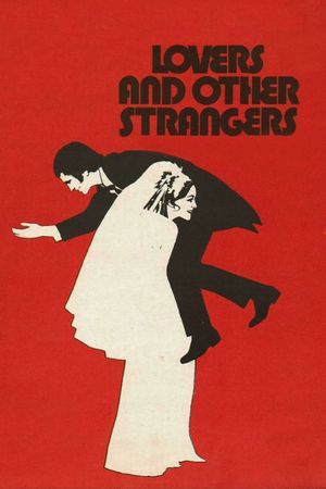 Lovers and Other Strangers's poster