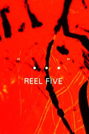 "..." Reel 5's poster