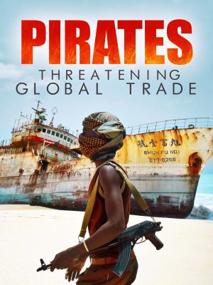 Pirates: Threatening Global Trade's poster image
