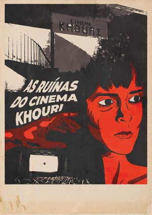 The Ruins of Cinema Khouri's poster