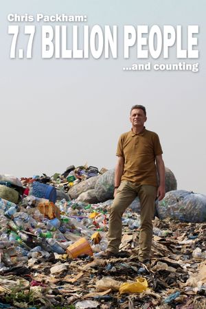 Chris Packham: 7.7 Billion People and Counting's poster