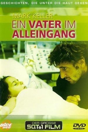 Ein Vater im Alleingang's poster