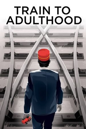 Train to Adulthood's poster