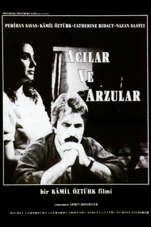Acilar ve Arzular's poster