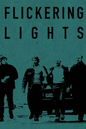 Flickering Lights's poster