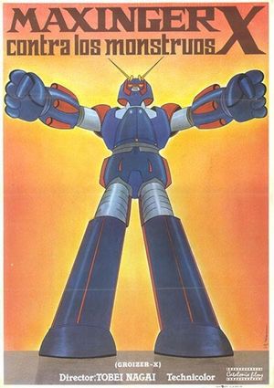 Maxinger X contra los monstruos's poster