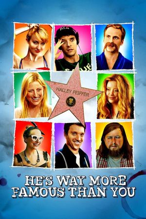 He's Way More Famous Than You's poster