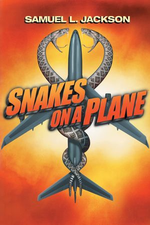 Snakes on a Plane's poster