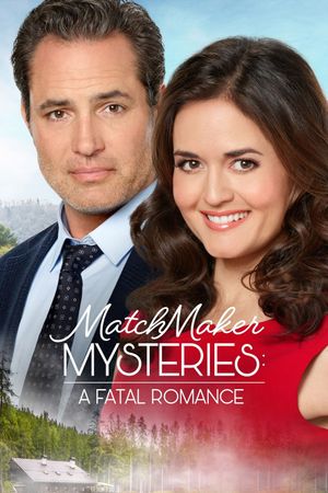 MatchMaker Mysteries: A Fatal Romance's poster