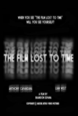 The Film Lost To Time's poster