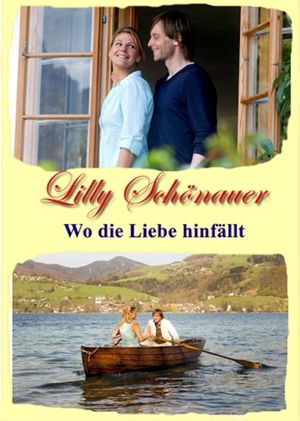 Lilly Schönauer - Wo die Liebe hinfällt's poster