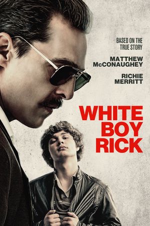 White Boy Rick's poster