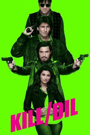 Kill Dil's poster