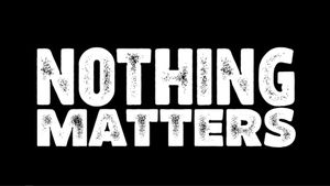 Mary Santora: Nothing Matters's poster